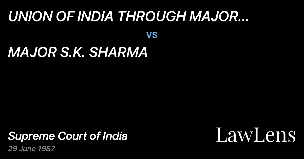 Preview image for UNION OF INDIA THROUGH MAJOR GENERALH.C. PATHAK vs. MAJOR S.K. SHARMA