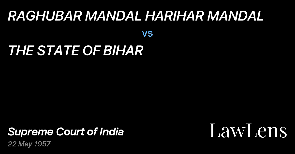 Preview image for RAGHUBAR MANDAL HARIHAR MANDAL vs. THE STATE OF BIHAR