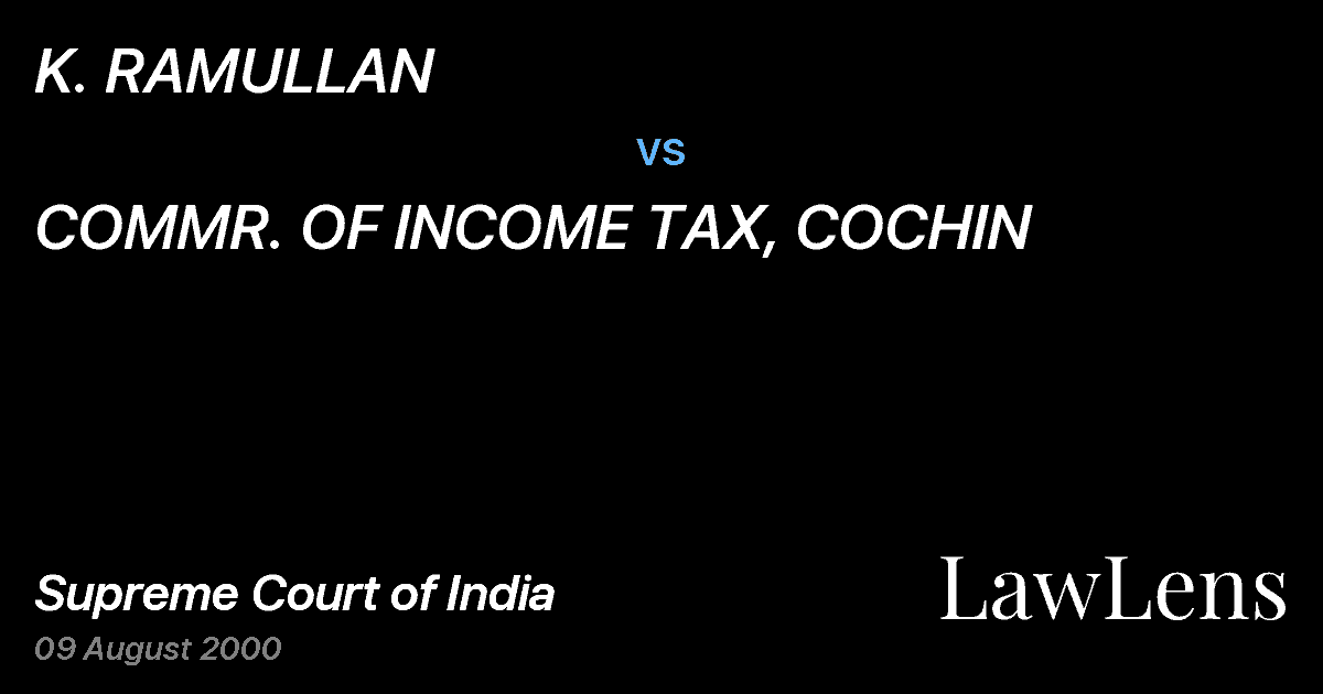 Preview image for K. RAMULLAN vs. COMMR. OF INCOME TAX, COCHIN