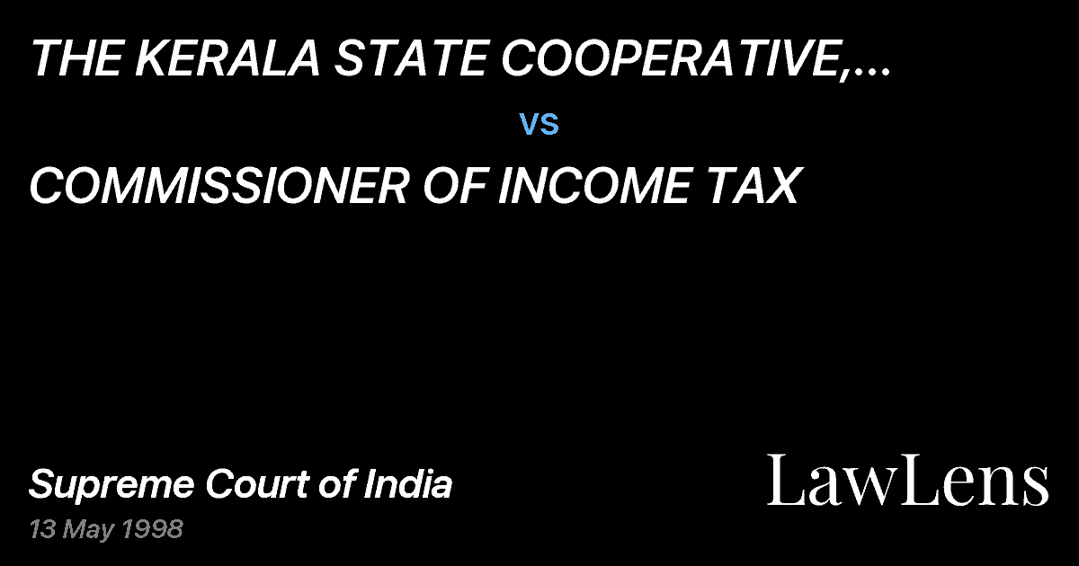 Preview image for THE KERALA STATE COOPERATIVE, MARKETING FEDERATION LIMITED. vs. COMMISSIONER OF INCOME TAX