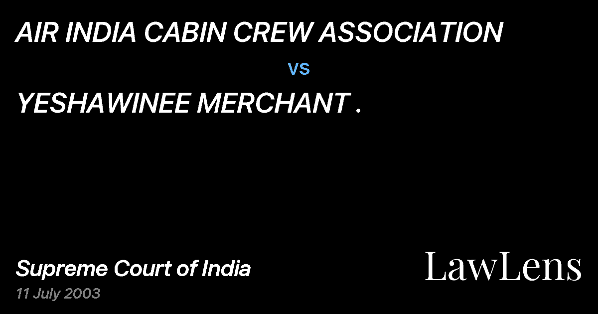 Preview image for AIR INDIA CABIN CREW ASSOCIATION vs. YESHAWINEE MERCHANT .