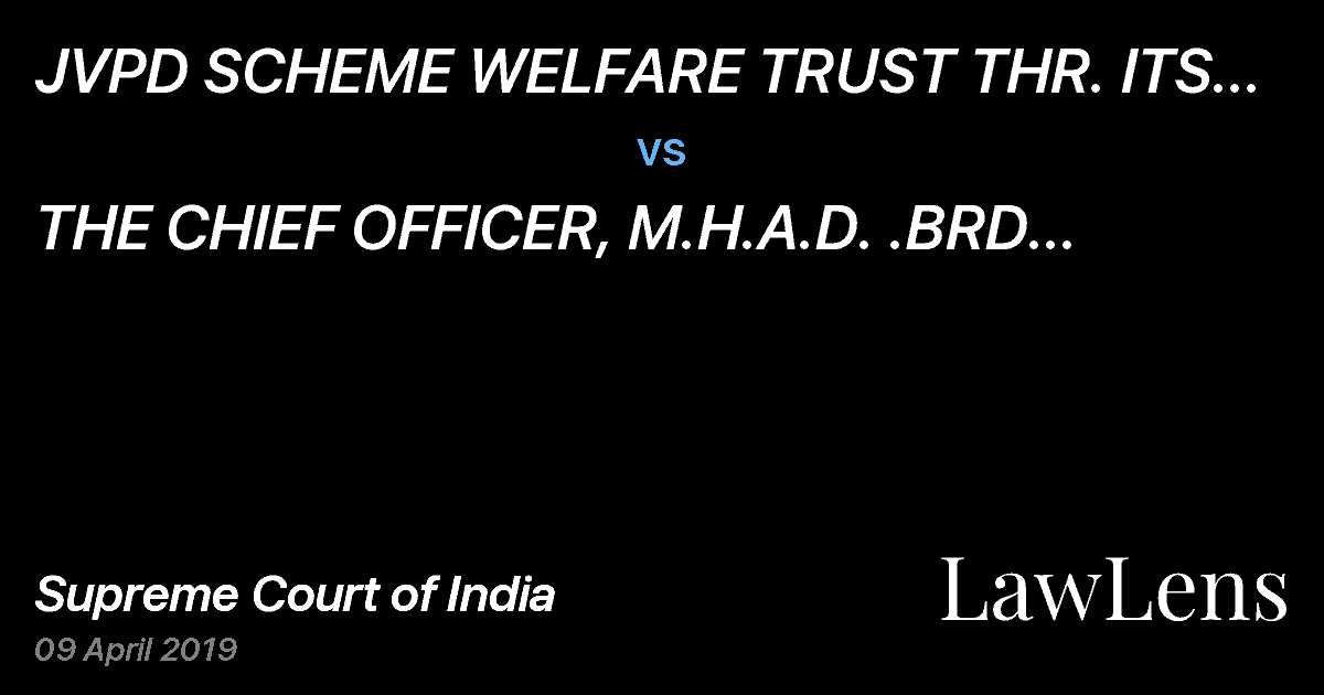 Preview image for JVPD SCHEME WELFARE TRUST THR. ITS SERETARY VIJAY AMRUT GONE vs. THE CHIEF OFFICER, M.H.A.D. .BRD GRIH NIRMAN BHAVAN