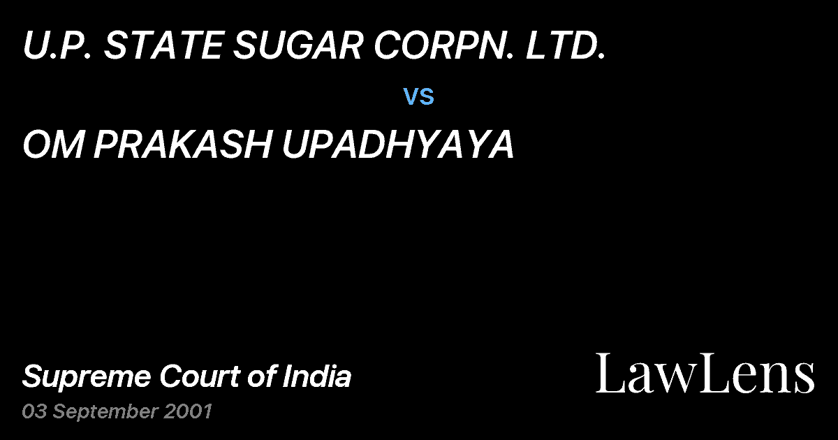 Preview image for U.P. STATE SUGAR CORPN. LTD. vs. OM PRAKASH UPADHYAYA