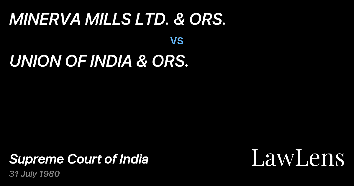 Preview image for MINERVA MILLS LTD. & ORS. vs. UNION OF INDIA & ORS.