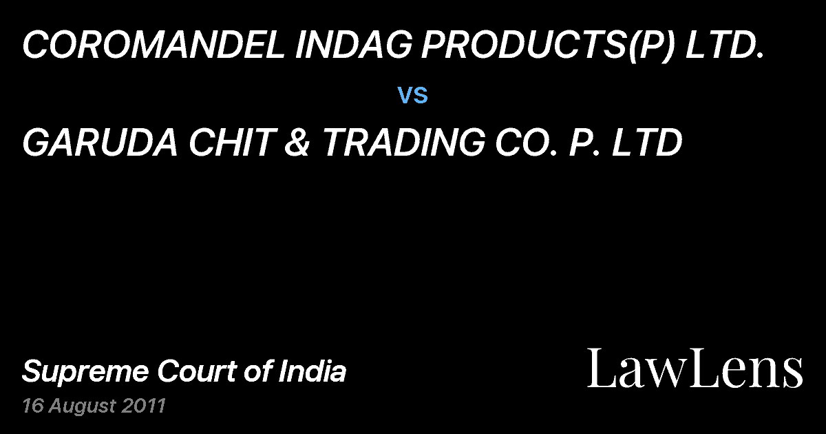 Preview image for COROMANDEL INDAG PRODUCTS(P) LTD. vs. GARUDA CHIT & TRADING CO. P. LTD