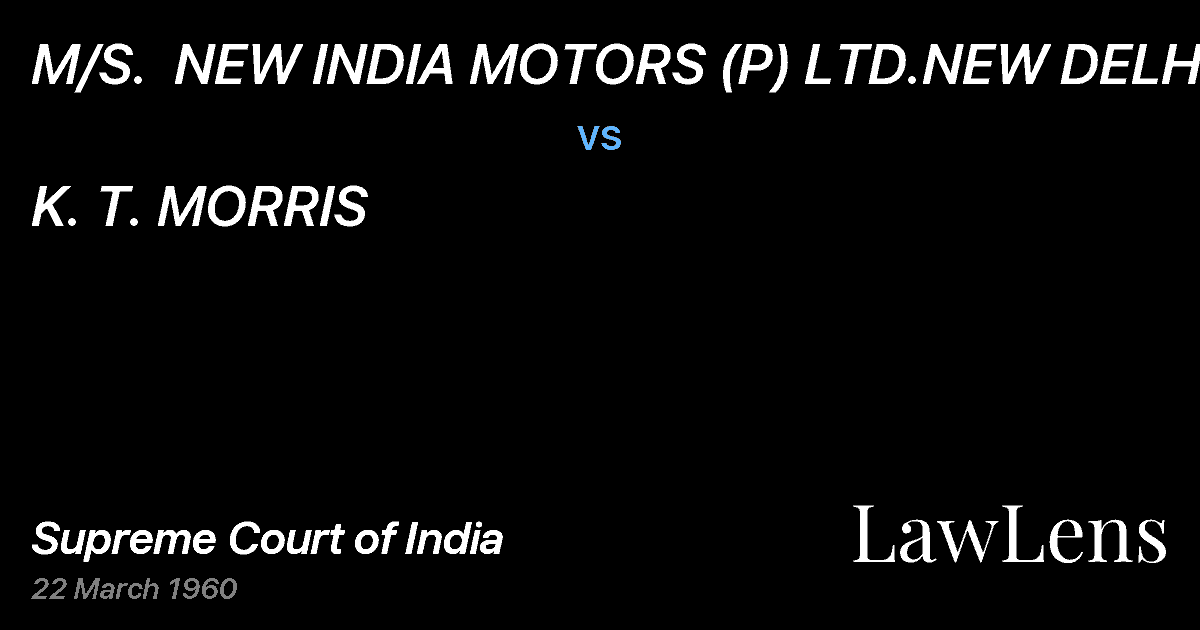 Preview image for M/S.  NEW INDIA MOTORS (P) LTD.NEW DELHI vs. K. T. MORRIS