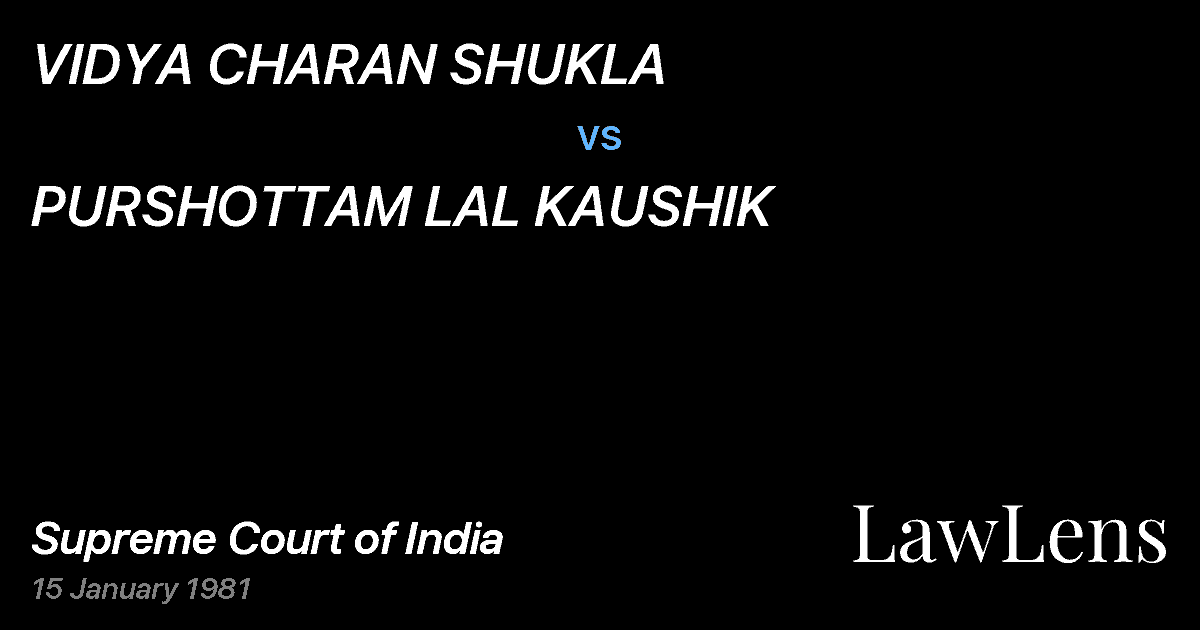 Preview image for VIDYA CHARAN SHUKLA vs. PURSHOTTAM LAL KAUSHIK