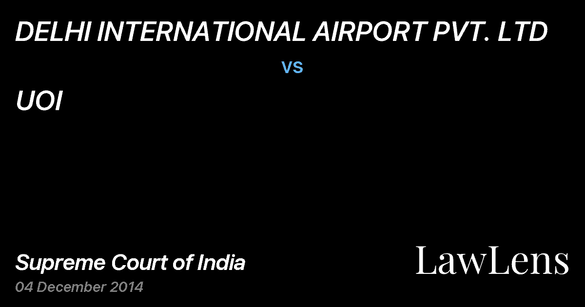 Preview image for DELHI INTERNATIONAL AIRPORT PVT. LTD vs. UOI