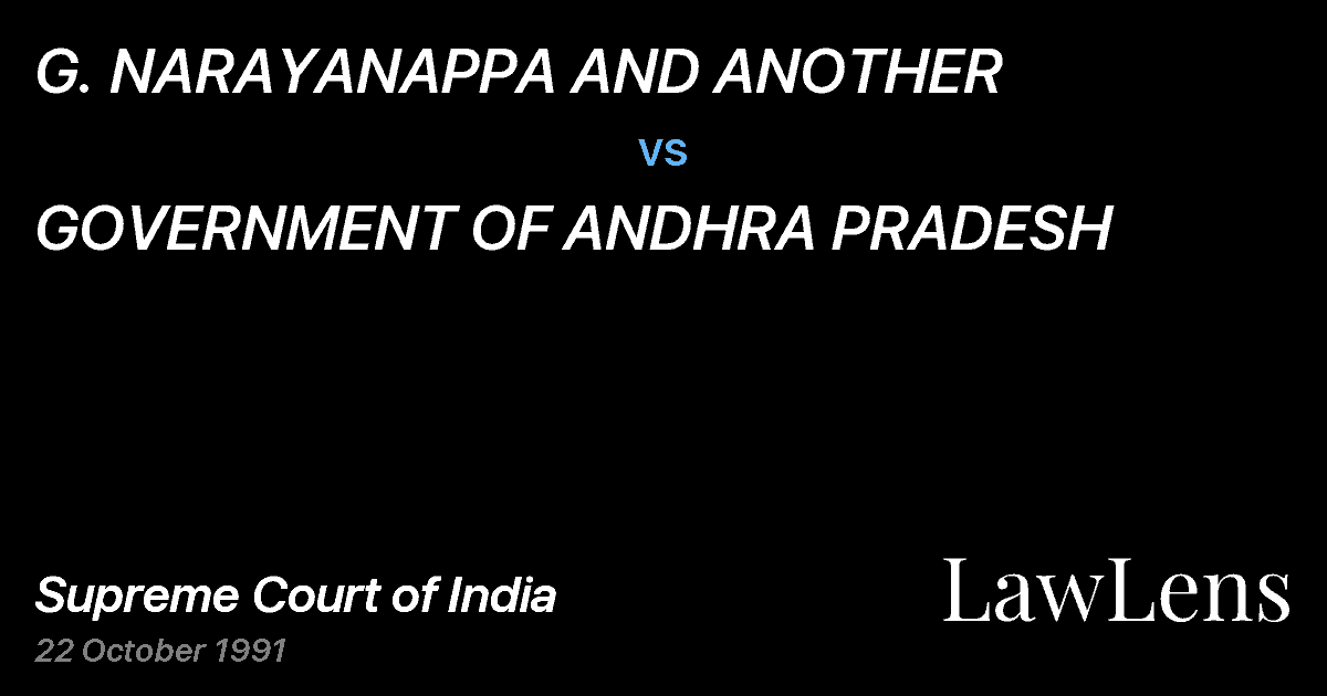 Preview image for G. NARAYANAPPA AND ANOTHER vs. GOVERNMENT OF ANDHRA PRADESH