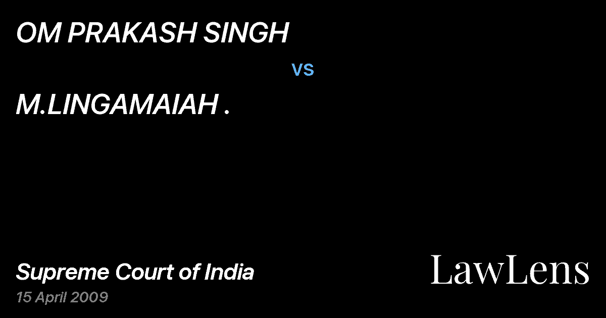 Preview image for OM PRAKASH SINGH vs. M.LINGAMAIAH .