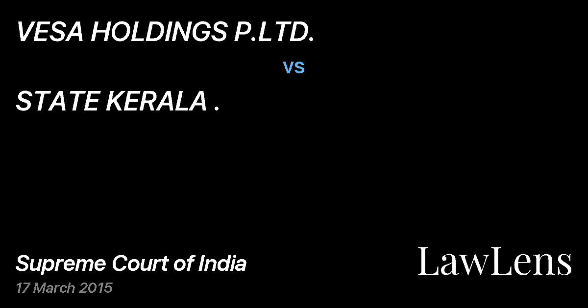Preview image for VESA HOLDINGS P.LTD. vs. STATE KERALA .