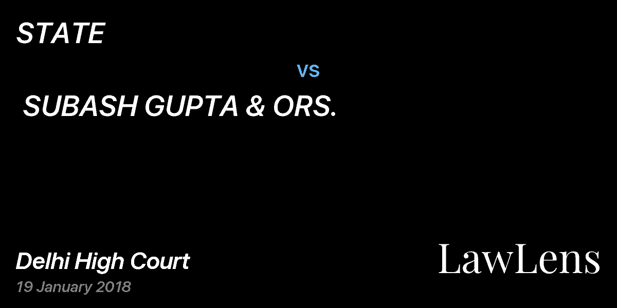Preview image for STATE  vs.  SUBASH GUPTA & ORS.