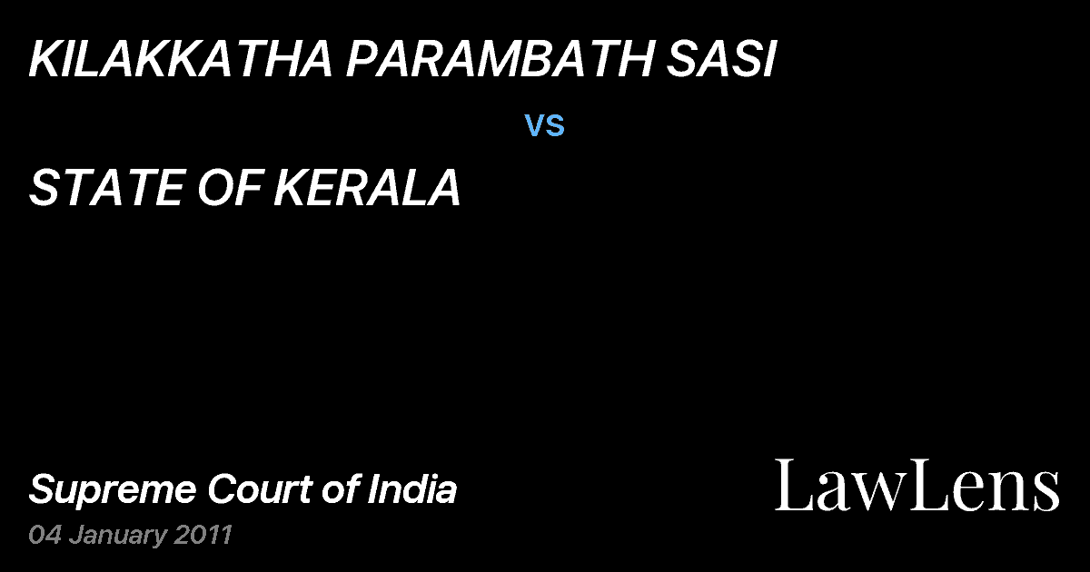 Preview image for KILAKKATHA PARAMBATH SASI vs. STATE OF KERALA