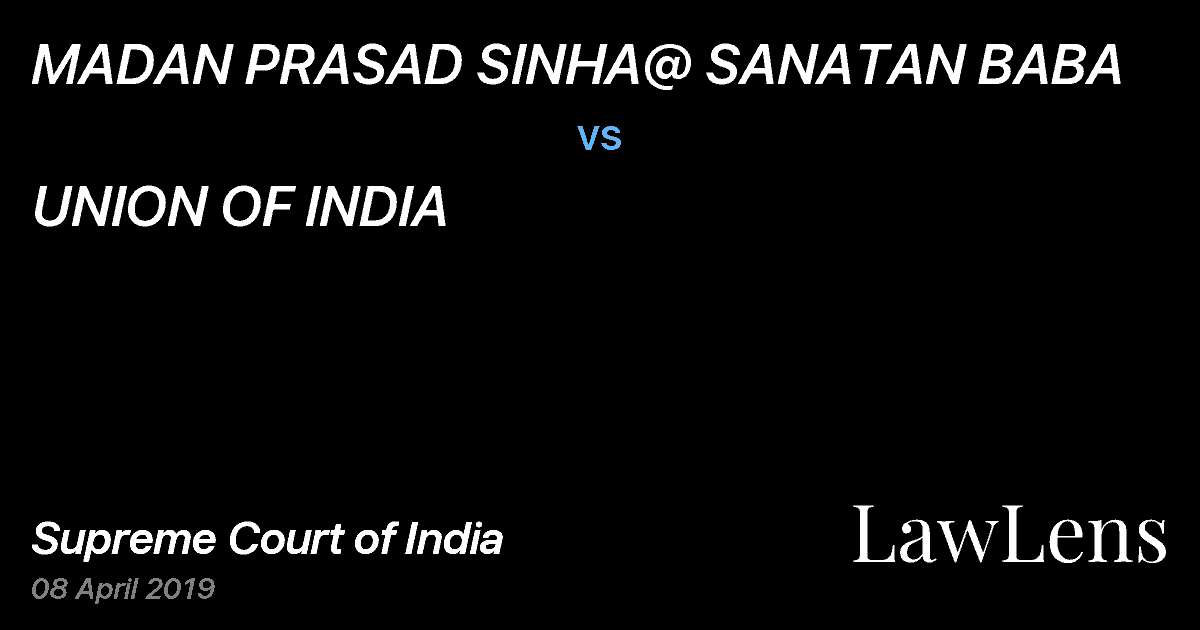 Preview image for MADAN PRASAD SINHA@ SANATAN BABA vs. UNION OF INDIA