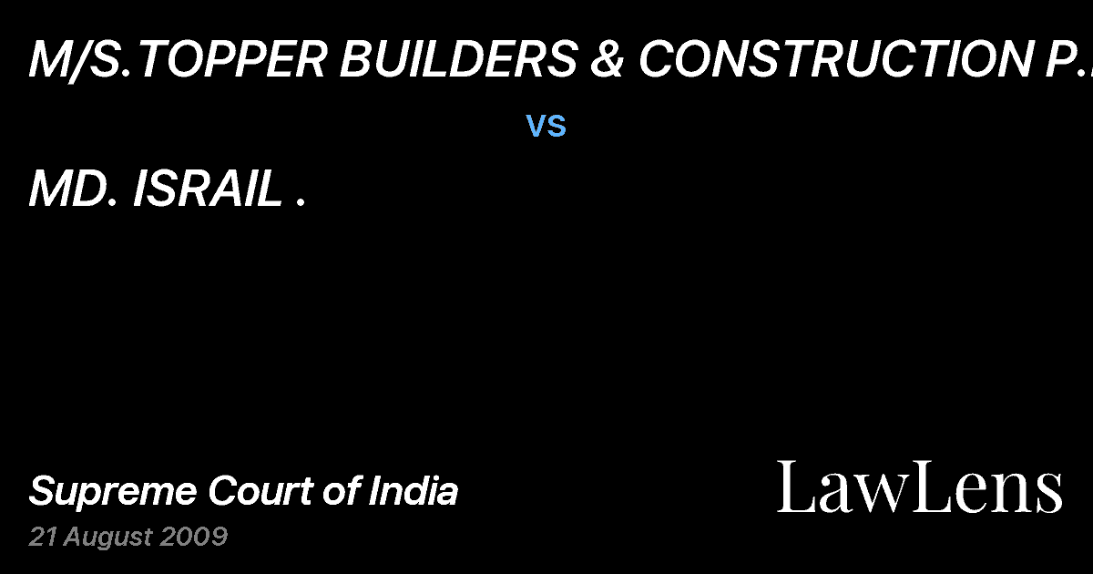 Preview image for M/S.TOPPER BUILDERS & CONSTRUCTION P.LTD vs. MD. ISRAIL .