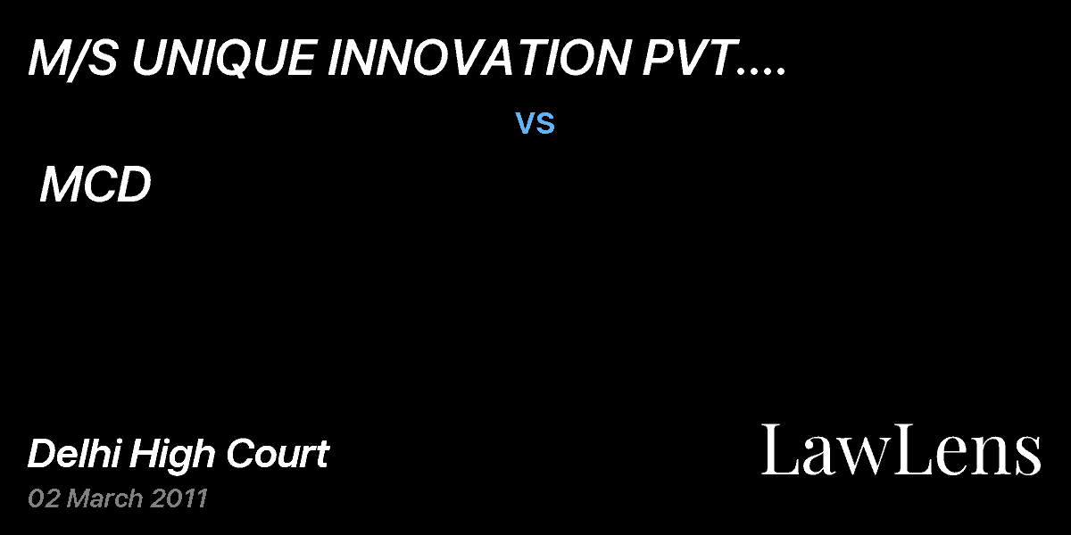 Preview image for M/S UNIQUE INNOVATION PVT. LTD.                       vs.  MCD 