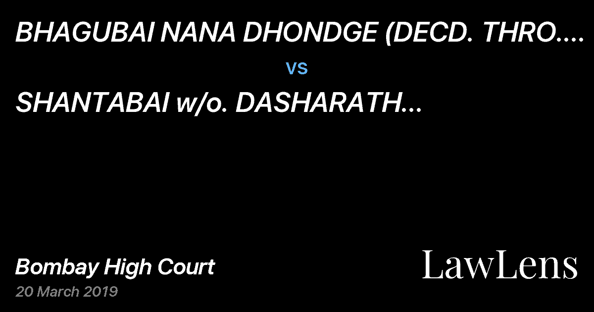 Preview image for BHAGUBAI NANA DHONDGE (DECD. THRO. HER L. H. ) CHANDRAKANT SHIVAJI DHONDGE AND ORS. vs. SHANTABAI w/o. DASHARATH SURYAWANSHI AND ORS.
