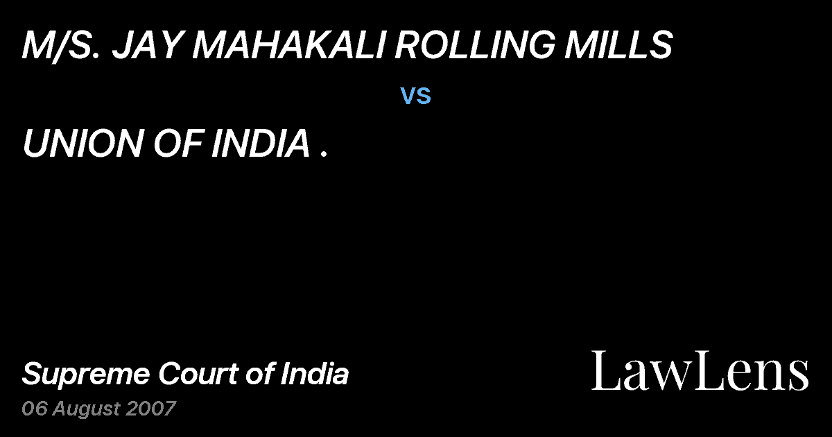 Preview image for M/S. JAY MAHAKALI ROLLING MILLS vs. UNION OF INDIA .