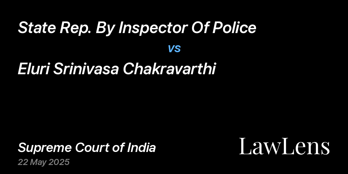 Preview image for State Rep. By Inspector Of Police vs. Eluri Srinivasa Chakravarthi