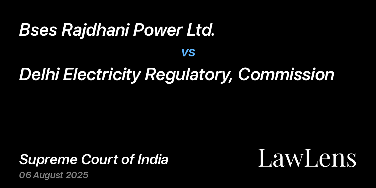 Preview image for Bses Rajdhani Power Ltd. vs. Delhi Electricity Regulatory, Commission