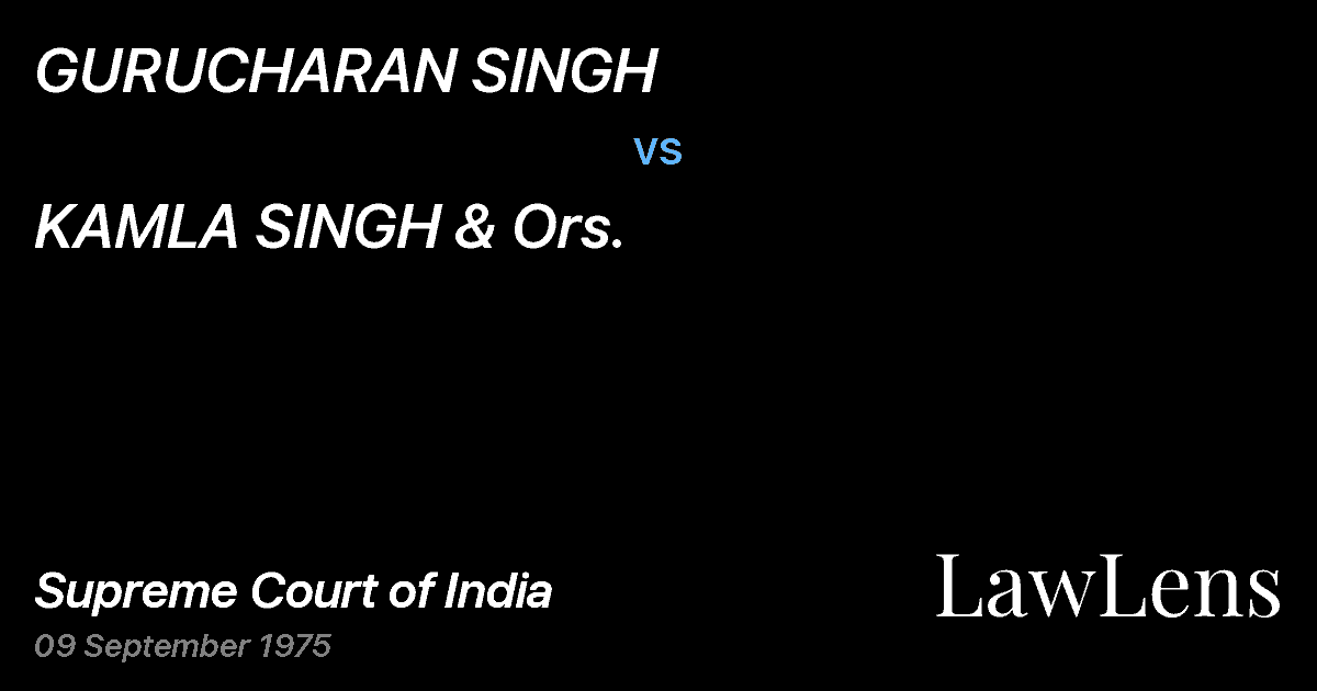 Preview image for GURUCHARAN SINGH vs. KAMLA SINGH & Ors.