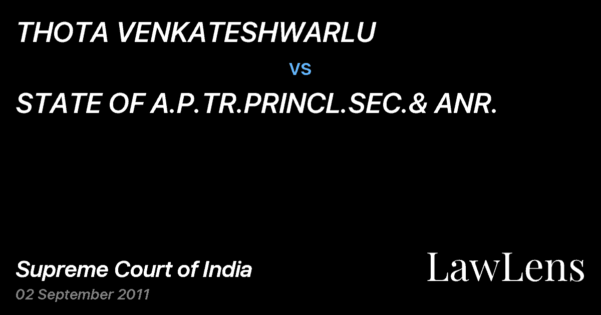 Preview image for THOTA VENKATESHWARLU vs. STATE OF A.P.TR.PRINCL.SEC.& ANR.