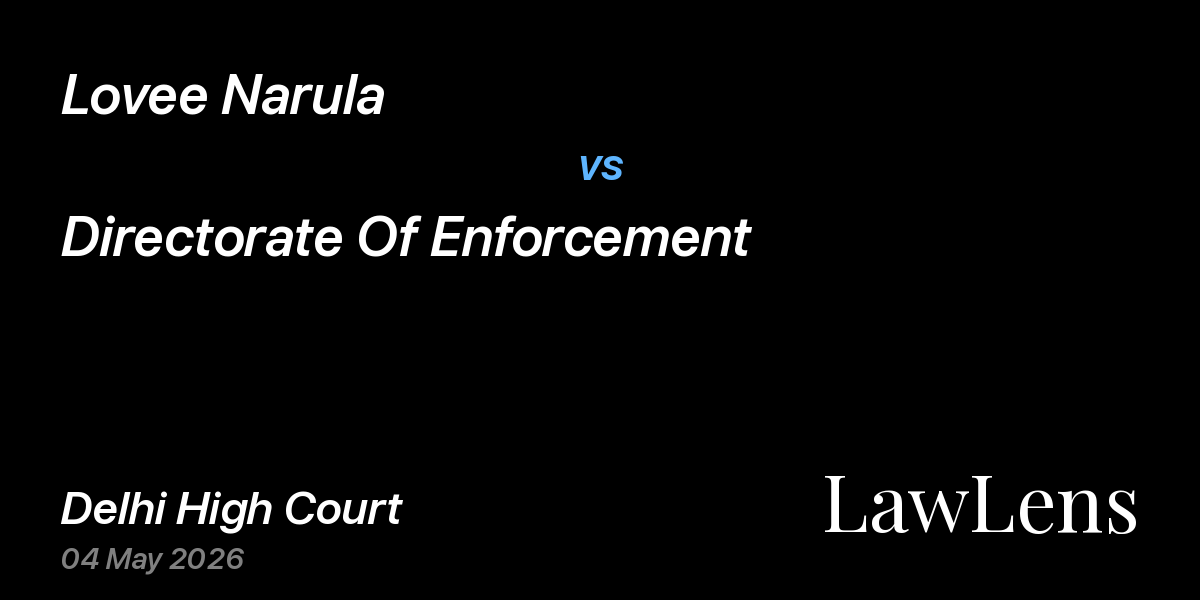 Preview image for Lovee Narula vs. Directorate Of Enforcement