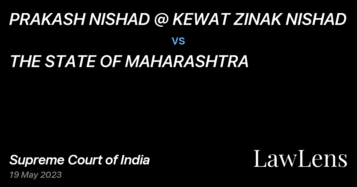 Preview image for PRAKASH NISHAD @ KEWAT ZINAK NISHAD vs. THE STATE OF MAHARASHTRA