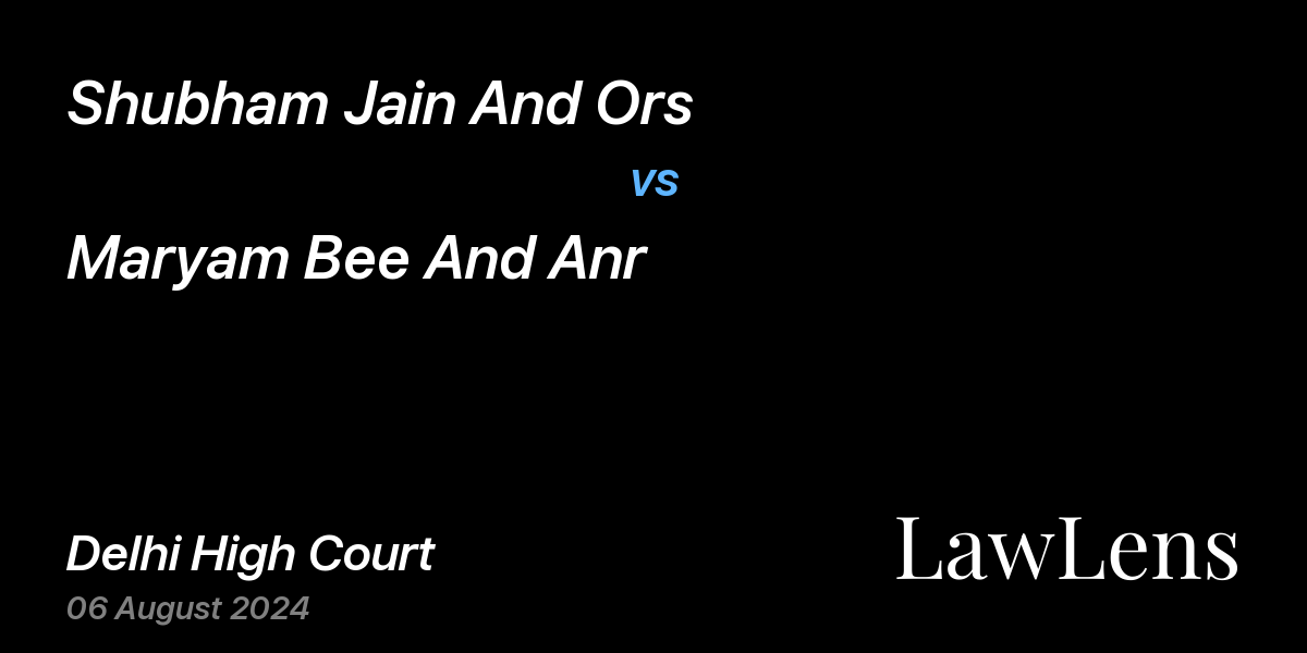 Preview image for Shubham Jain And Ors vs. Maryam Bee And Anr