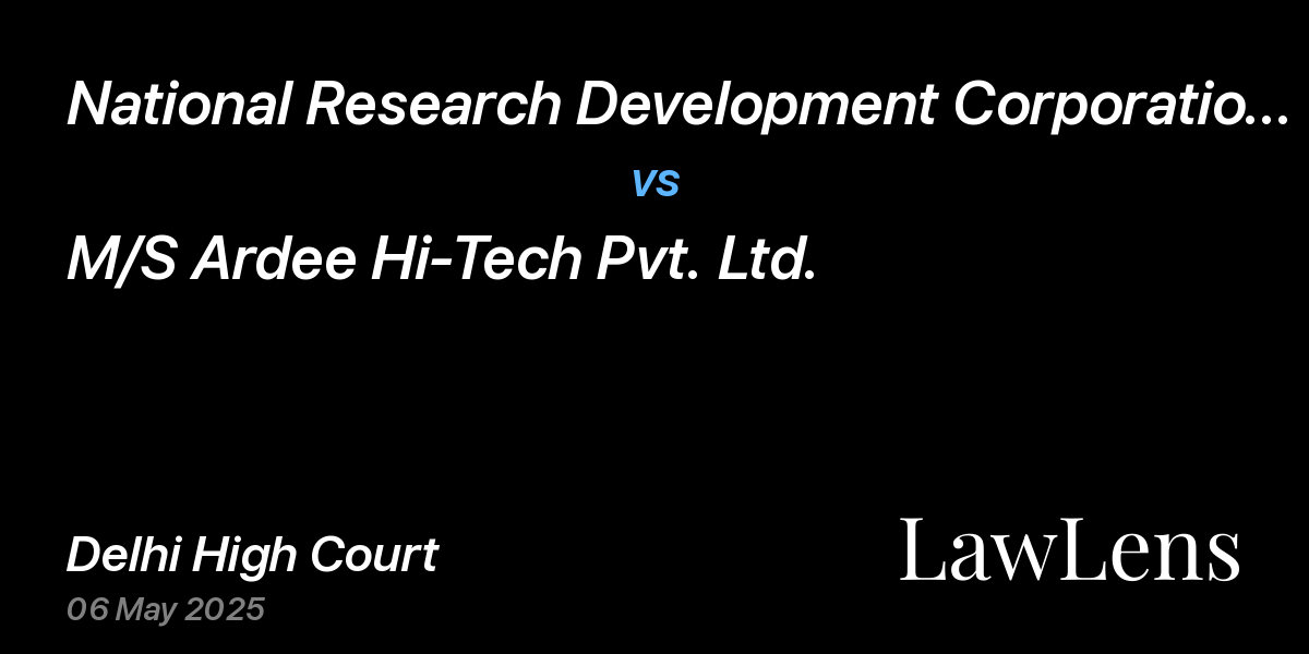 Preview image for National Research Development Corporation  & Anr. vs. M/S Ardee Hi-Tech Pvt. Ltd.