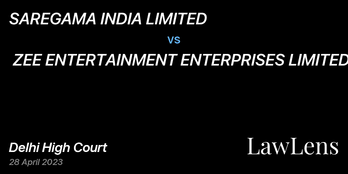 Preview image for SAREGAMA INDIA LIMITED vs. ZEE ENTERTAINMENT ENTERPRISES LIMITED