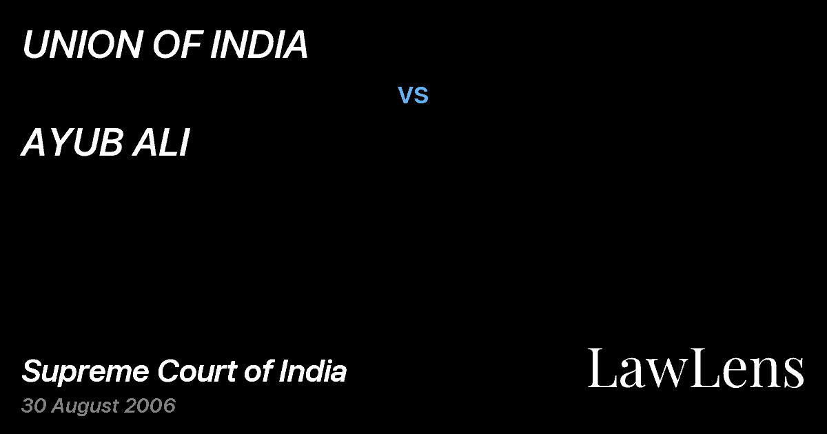 Preview image for UNION OF INDIA vs. AYUB ALI