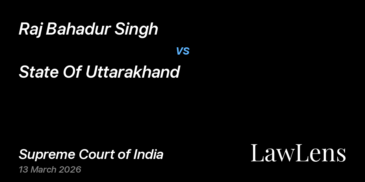Preview image for Raj Bahadur Singh vs. State Of Uttarakhand