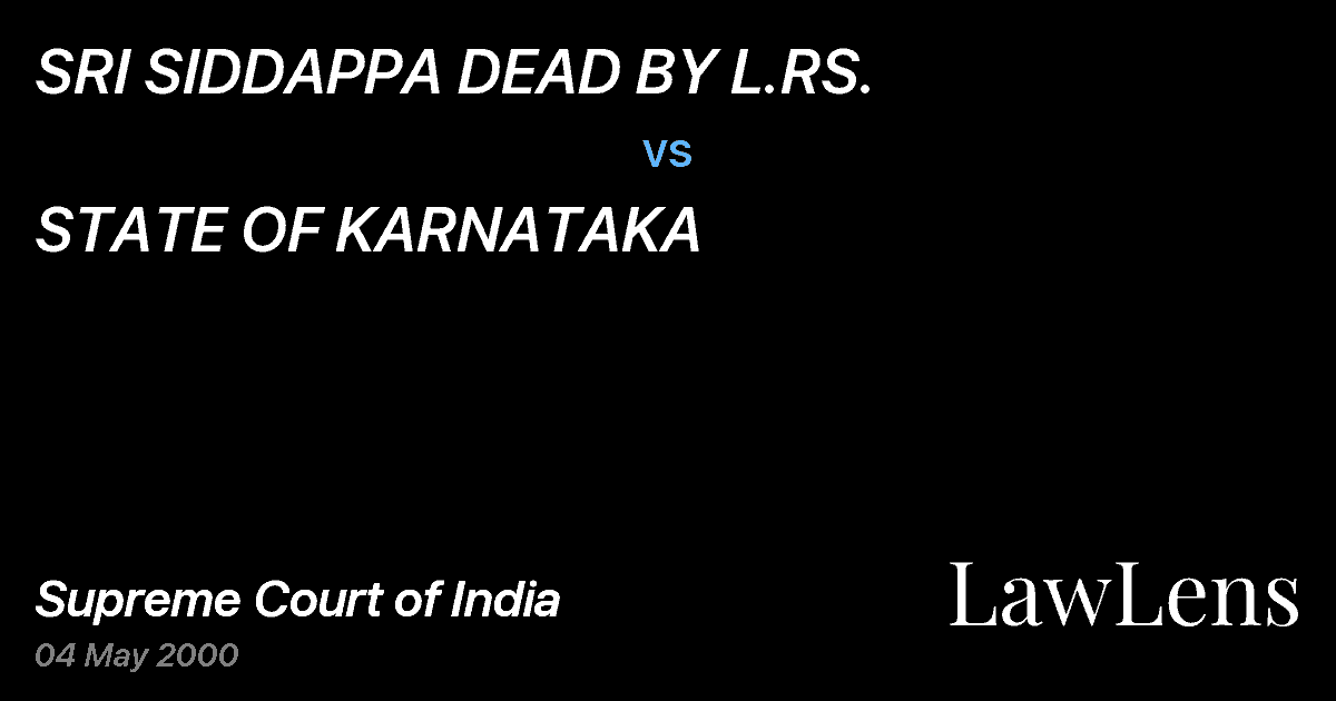 Preview image for SRI SIDDAPPA DEAD BY L.RS. vs. STATE OF KARNATAKA