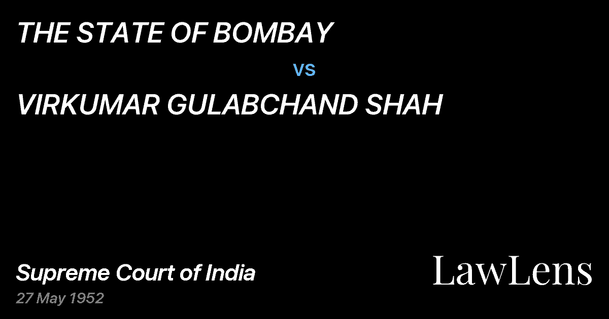 Preview image for THE STATE OF BOMBAY vs. VIRKUMAR GULABCHAND SHAH