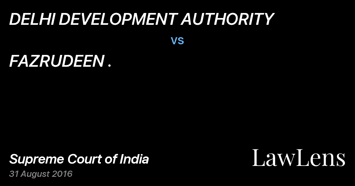 Preview image for DELHI DEVELOPMENT AUTHORITY vs. FAZRUDEEN .