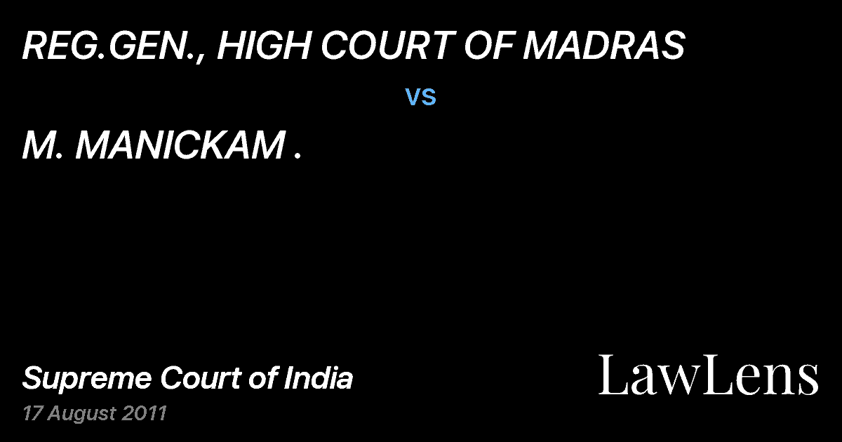 Preview image for REG.GEN., HIGH COURT OF MADRAS vs. M. MANICKAM .
