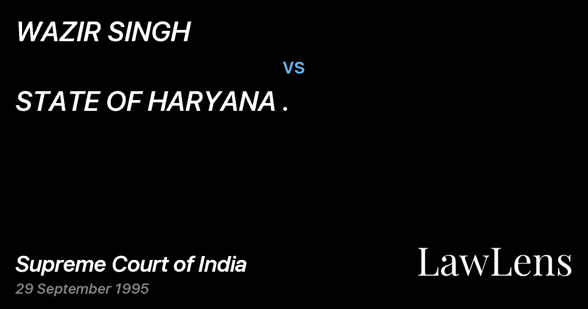 Preview image for WAZIR SINGH vs. STATE OF HARYANA .