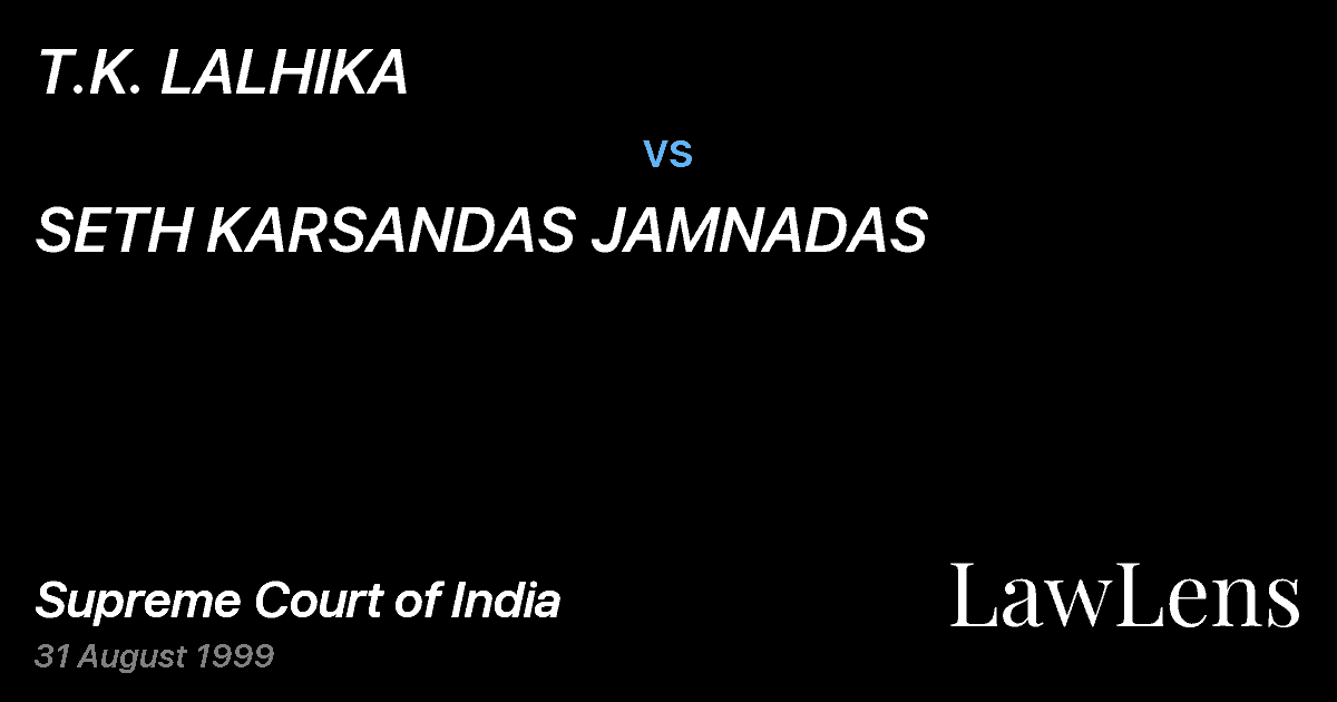 Preview image for T.K. LALHIKA vs. SETH KARSANDAS JAMNADAS