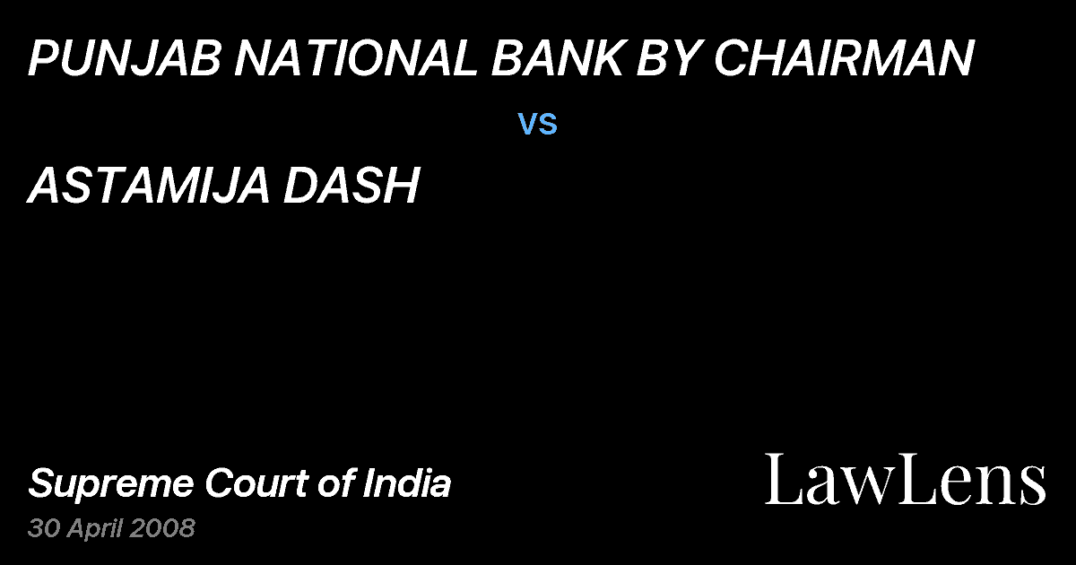 Preview image for PUNJAB NATIONAL BANK BY CHAIRMAN vs. ASTAMIJA DASH