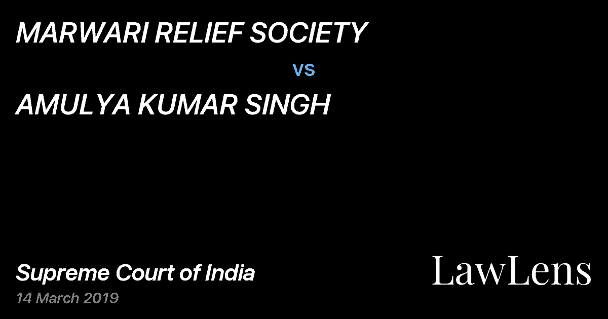 Preview image for MARWARI RELIEF SOCIETY vs. AMULYA KUMAR SINGH