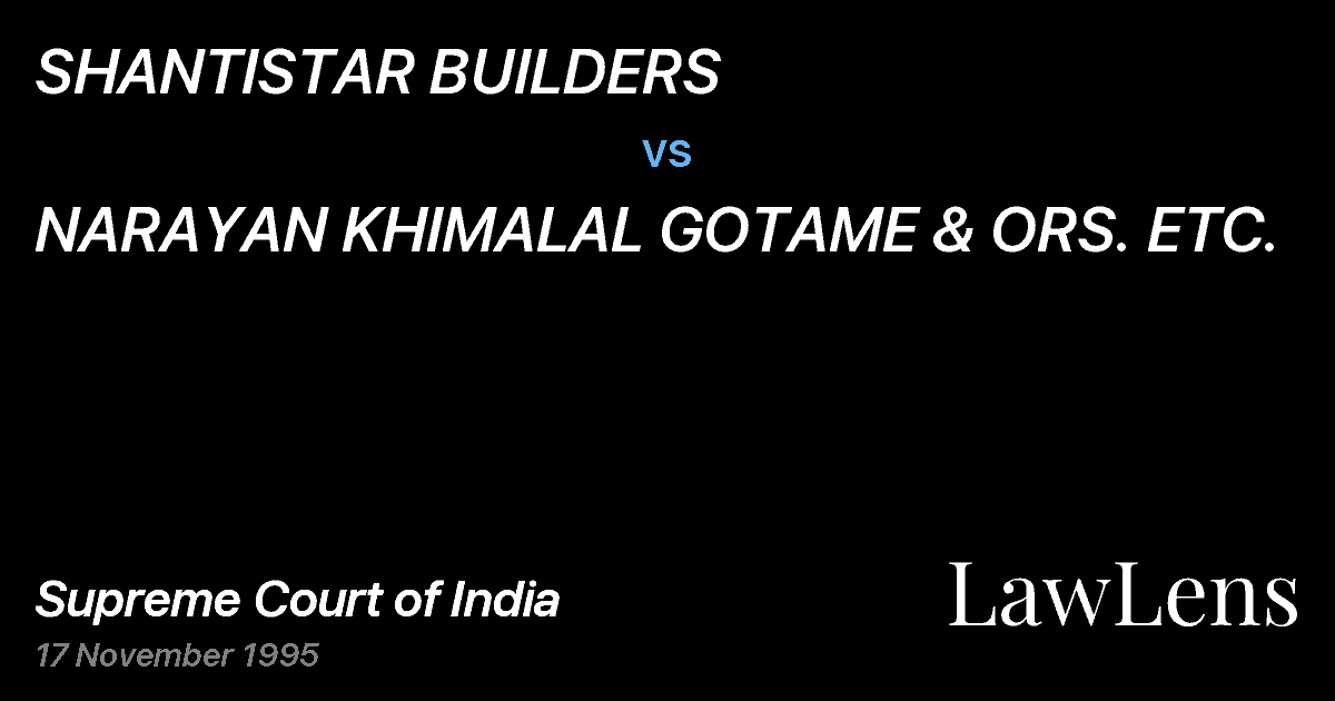 Preview image for SHANTISTAR BUILDERS vs. NARAYAN KHIMALAL GOTAME & ORS. ETC.