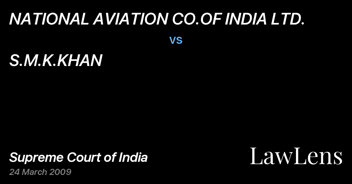 Preview image for NATIONAL AVIATION CO.OF INDIA LTD. vs. S.M.K.KHAN