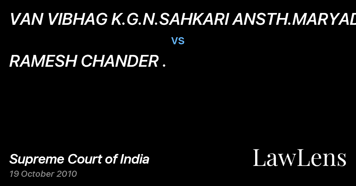 Preview image for VAN VIBHAG K.G.N.SAHKARI ANSTH.MARYADIT vs. RAMESH CHANDER .