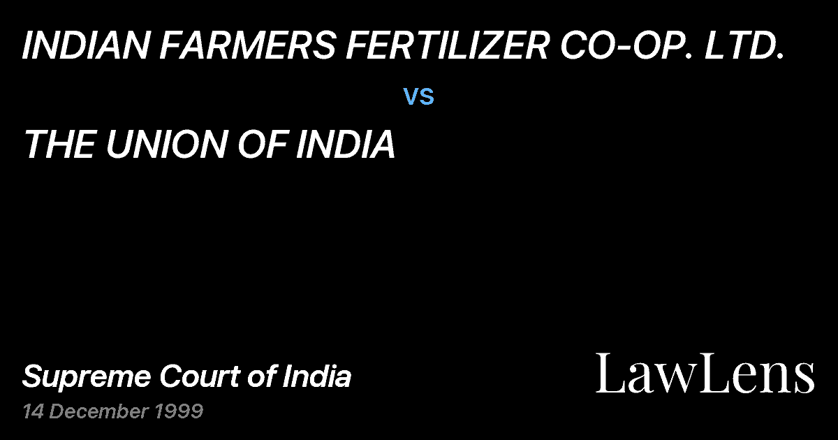 Preview image for INDIAN FARMERS FERTILIZER CO-OP. LTD. vs. THE UNION OF INDIA