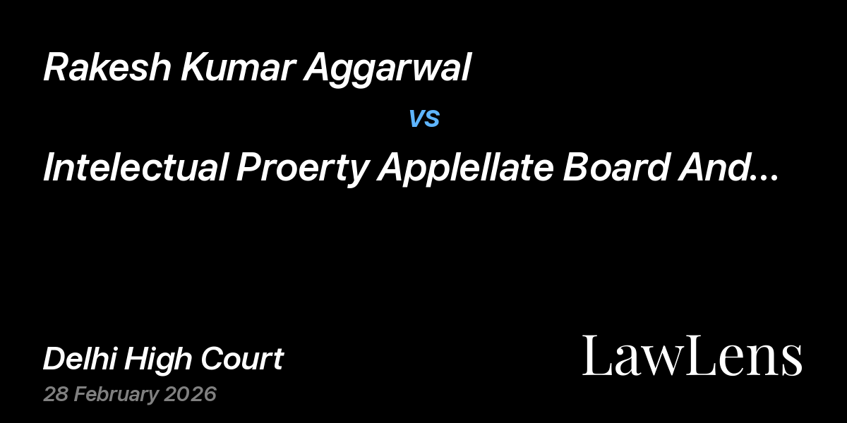 Preview image for Rakesh Kumar Aggarwal vs. Intelectual Proerty Applellate Board And Anr