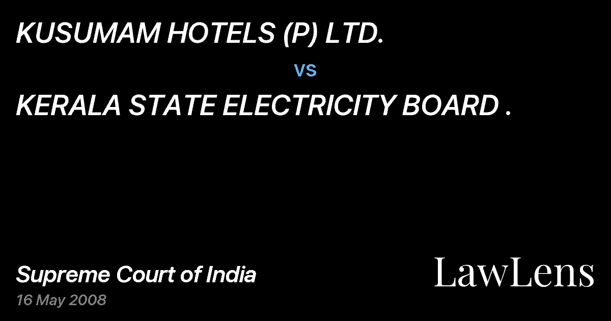 Preview image for KUSUMAM HOTELS (P) LTD. vs. KERALA STATE ELECTRICITY BOARD .
