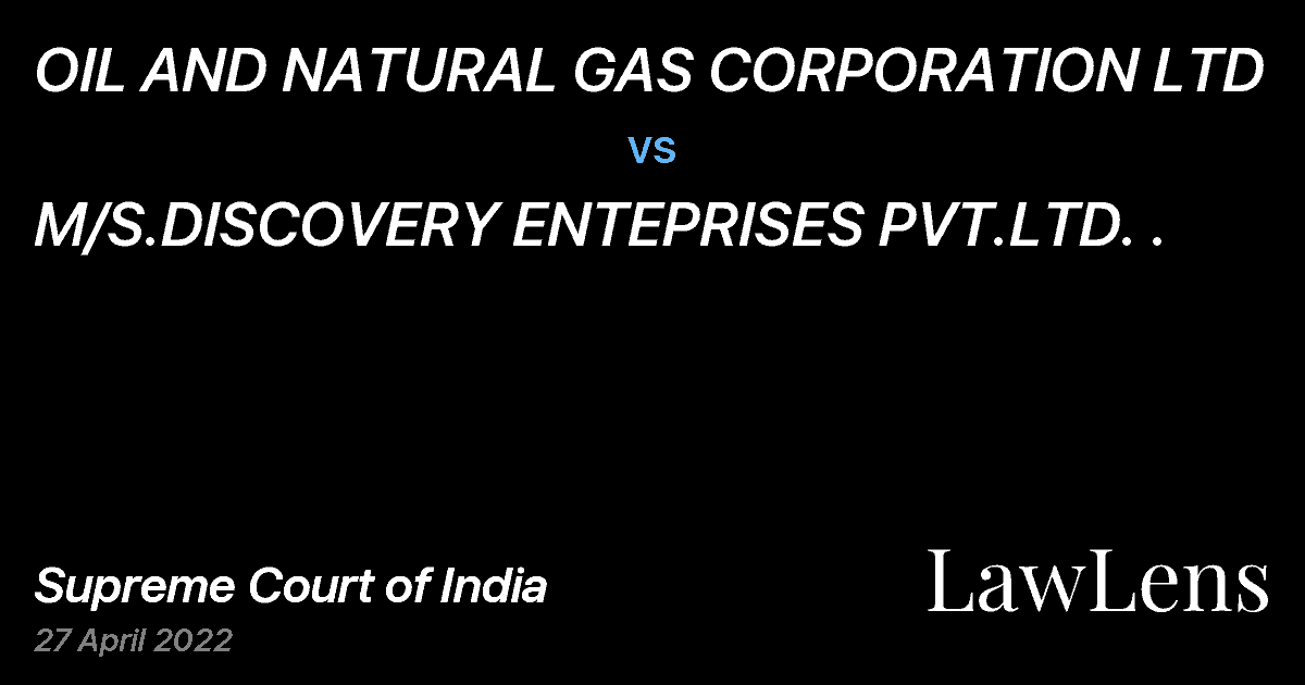 Preview image for OIL AND NATURAL GAS CORPORATION LTD vs. M/S.DISCOVERY ENTEPRISES PVT.LTD. .