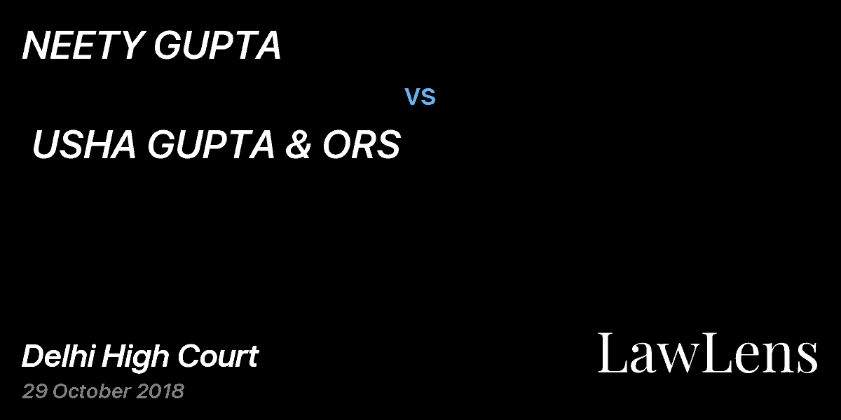 Preview image for NEETY GUPTA  vs.  USHA GUPTA & ORS