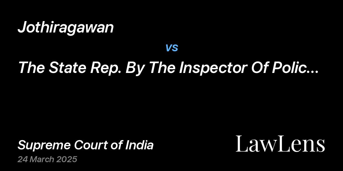 Preview image for Jothiragawan vs. The State Rep. By The Inspector Of Police